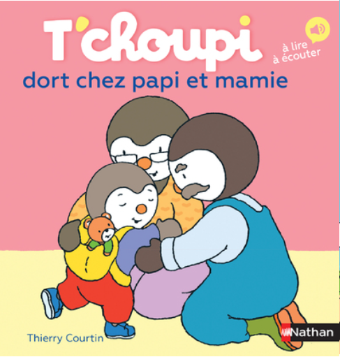 T'CHOUPI DORT CHEZ PAPI ET MAMIE