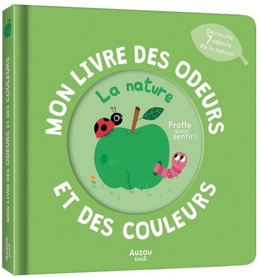 MON LIVRE DES ODEURS - LA NATURE