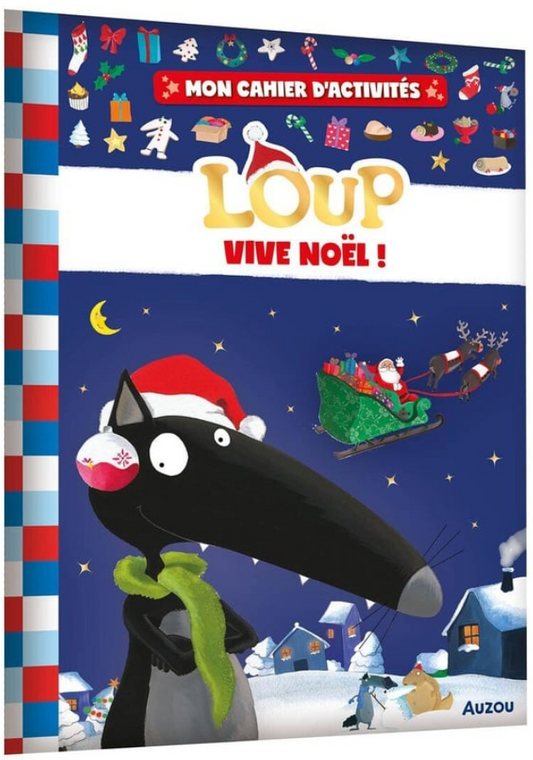MON CAHIER D'ACTIVITÉS LOUP - VIVE NOËL