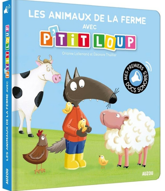 P'TIT LOUP - LES ANIMAUX DE LA FERME