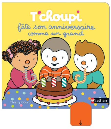 T'CHOUPI FÊTE SON ANNIVERSAIRE COMME UN GRAND
