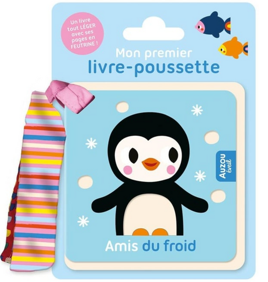 MON PREMIER LIVRE-POUSSETTE - AMIS DU FROID