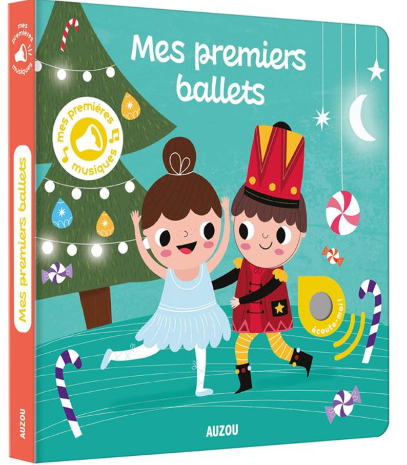 MES PREMIERS SONORES - MES PREMIERS BALLETS