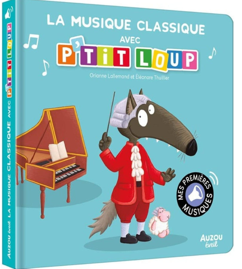 P'TIT LOUP - LA MUSIQUE CLASSIQUE