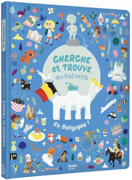 CHERCHE ET TROUVE DES TOUT-PETITS - EN BELGIQUE !