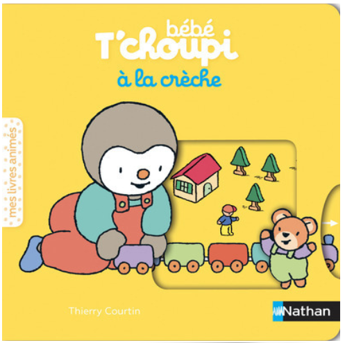 BÉBÉ T'CHOUPI - À LA CRECHE