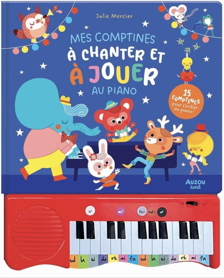 MON LIVRE PIANO - MES COMPTINES À CHANTER ET À JOUER AU PIANO