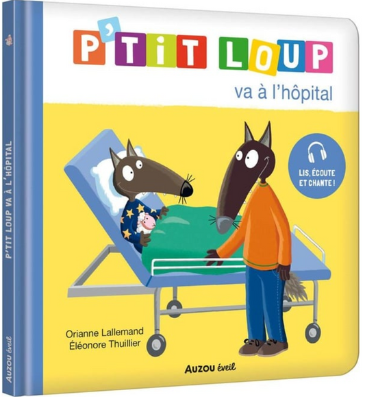 P'TIT LOUP - VA À L'HOPITAL