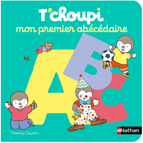 T'CHOUPI MON PREMIER ABÉCÉDAIRE